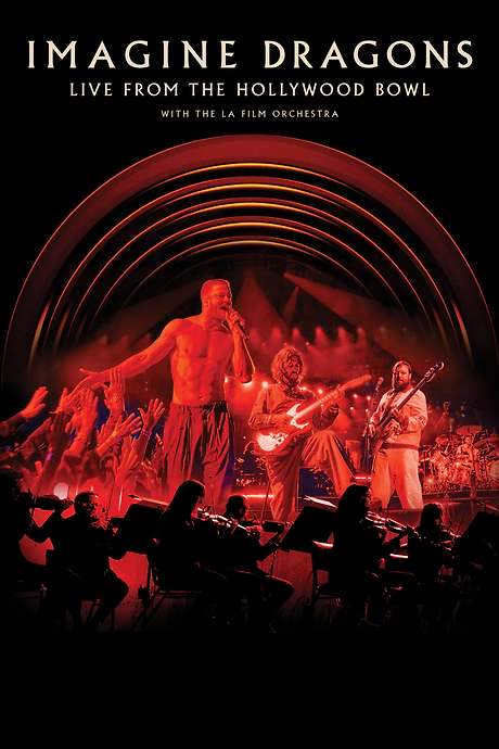 Imagine Dragons - Live From The Hollywood Bowl (with the LA Film Orchestra)